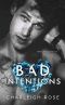 [Bad Love 02] • Bad Intentions